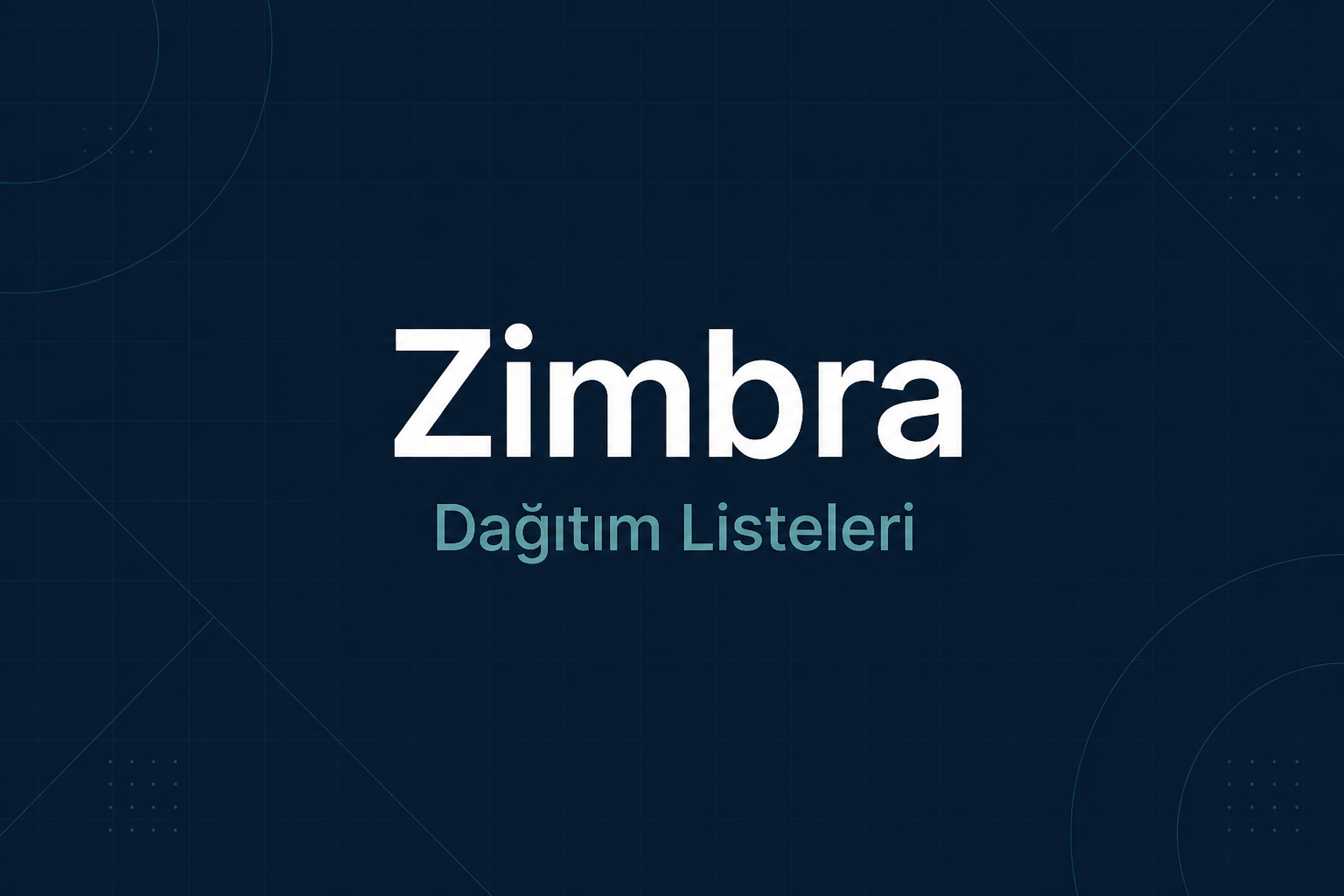 Zimbra’da Dağıtım Listeleri’ni Gönderim Yapabilecekleri Kısıtlama